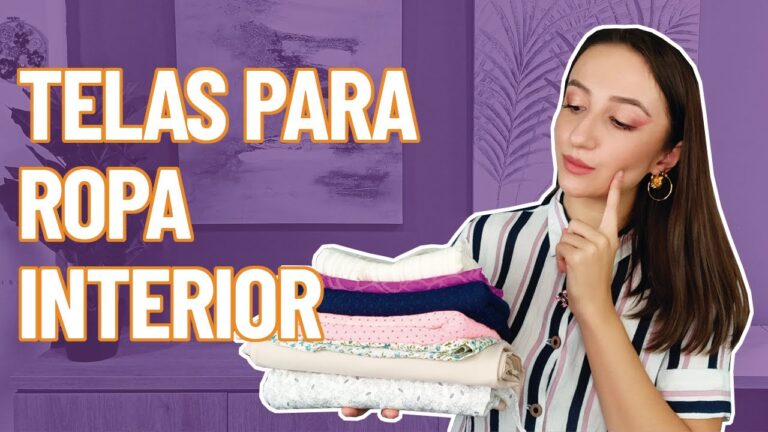 Variedades de tejidos en la ropa interior: Una guía completa